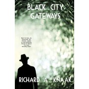 Black City Gateways, Paperback