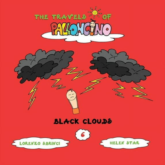 The Travels of Palloncino Black Clouds, Book 6, (Paperback)