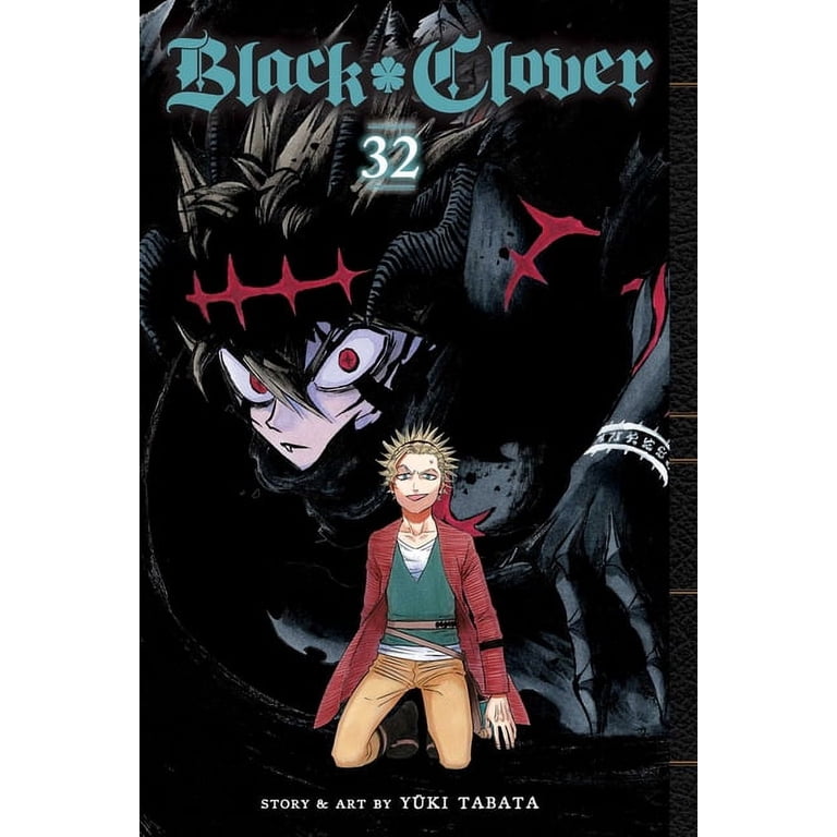 Black Clover Black Clover, Vol. 32: Excuses, Book 32, (Paperback