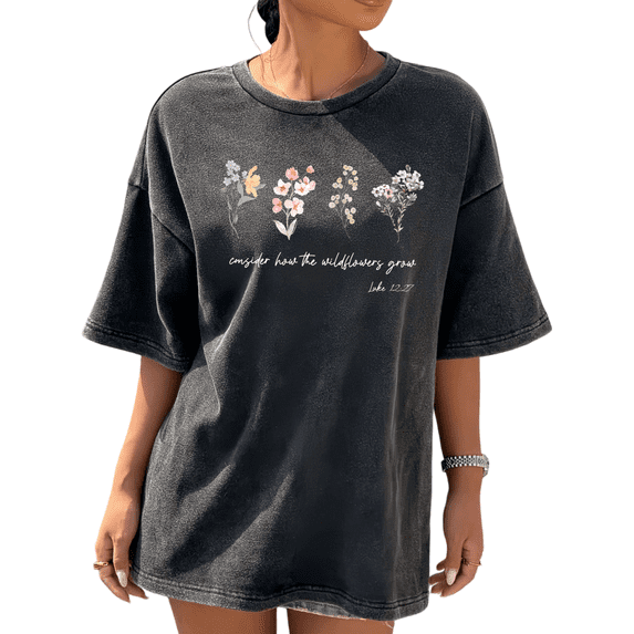 Black Consider How The Wildflowers Grow Luke 12:27 Pastel Washed T-Shirt Christian Faith Religious Belief Inspirational Message Casual Wear Tops S-2XL