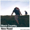 thumbnail image 1 of Black Country New Road - For The First Time - Music & Performance - Vinyl, 1 of 1