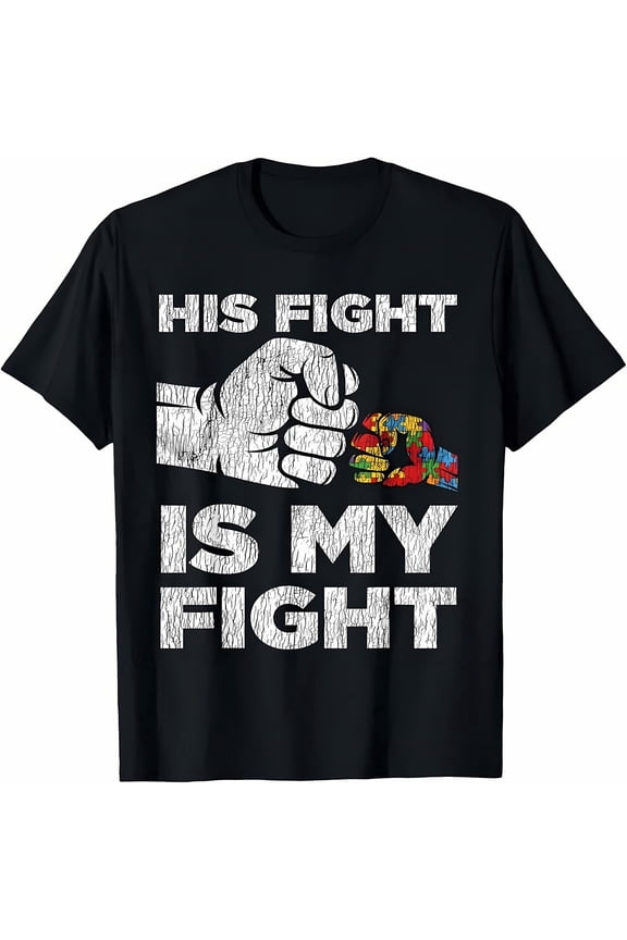 Black Crew Neck Tee - "HIS FIGHT IS MY FIGHT" Autism Support Fist Bump Tee