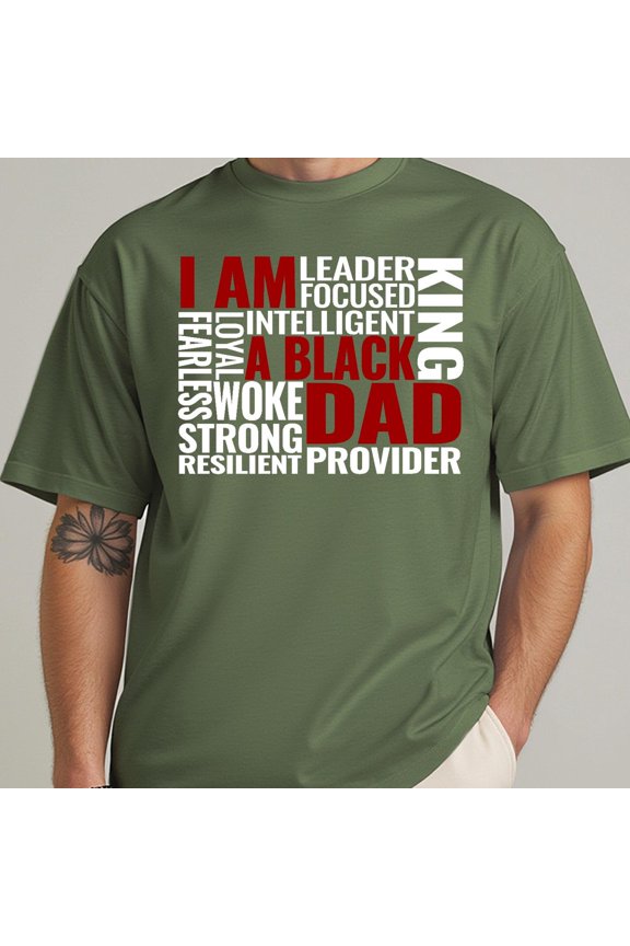 Black Dad Empowerment TShirt Strong Resilient Father Gift