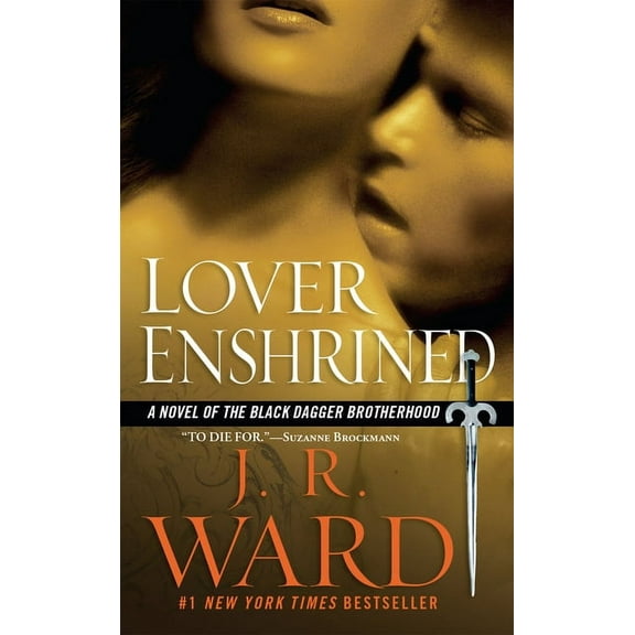 Black Dagger Brotherhood Lover Enshrined: A Novel of the Black Dagger Brotherhood, Book 6, (Paperback)