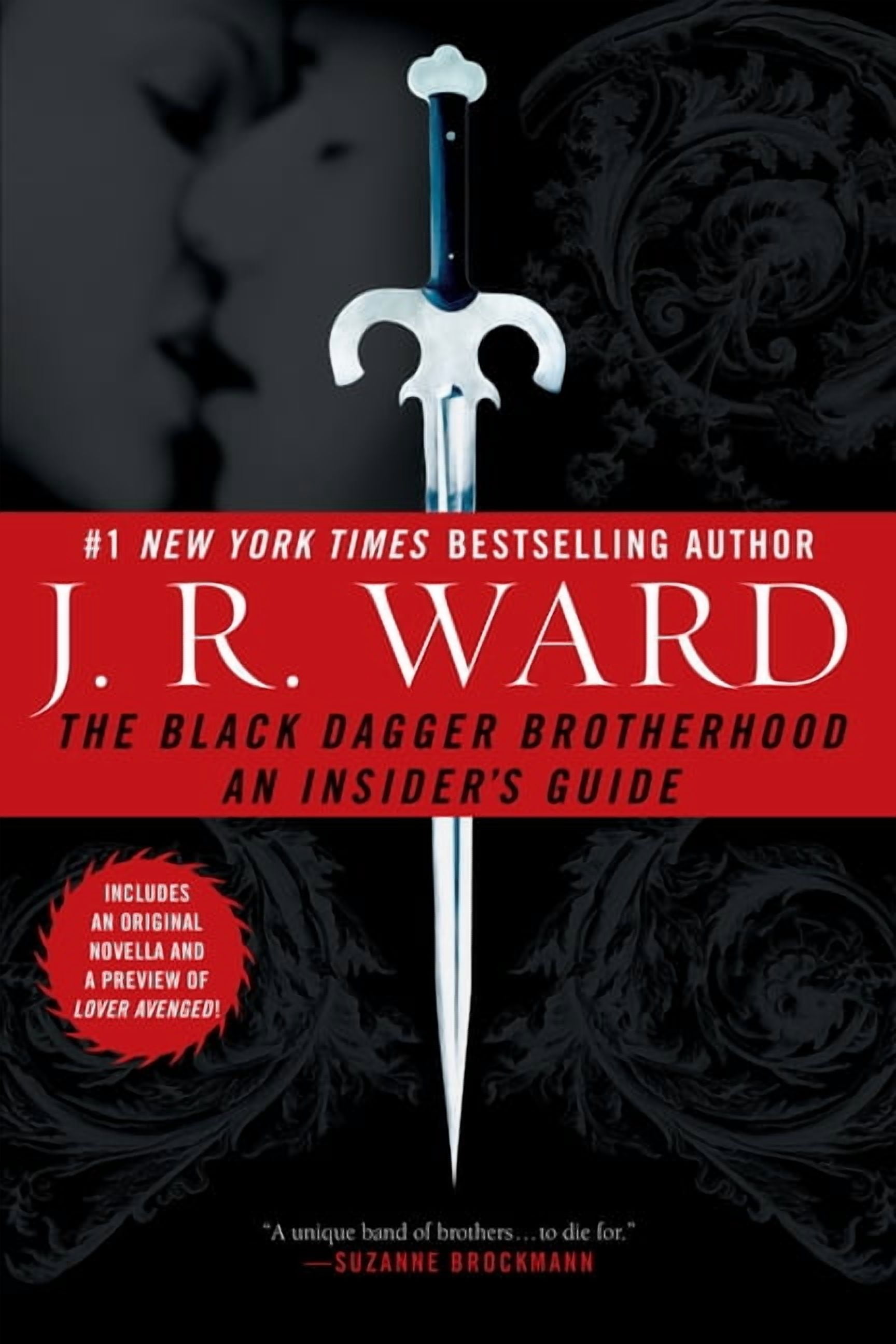 Black Dagger Brotherhood The Black Dagger Brotherhood: An