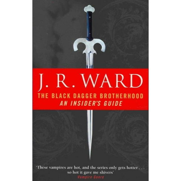 Black Dagger Brotherhood: an Insider's Guide