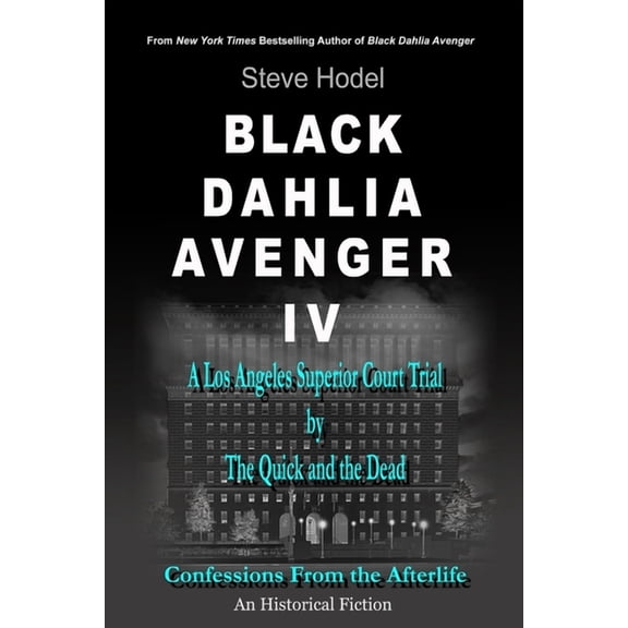 Black Dahlia Avenger Black Dahlia Avenger IV, Book IV, (Paperback)