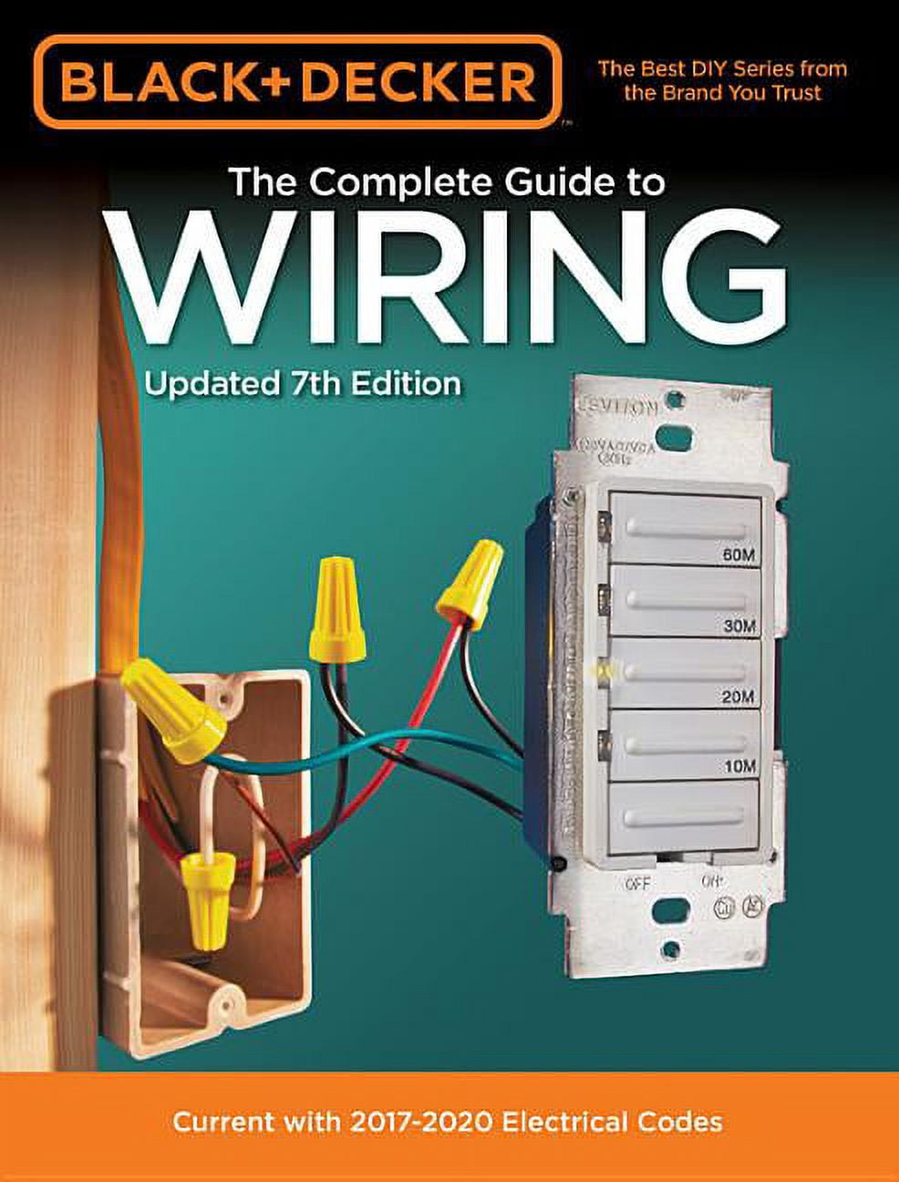 The Complete Guide to Home Wiring: A Comprehensive Manual, from Basic  Repairs to Advanced Projects (Black & Decker Home Improvement Library; U.S.  edition): Black & Decker, international, The Editors of Creative Publishing