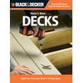 thumbnail image 1 of Black & Decker Here's How: Black & Decker Here's How...Decks : Build Your Very Own Deck in 12 Easy Steps (Paperback), 1 of 1