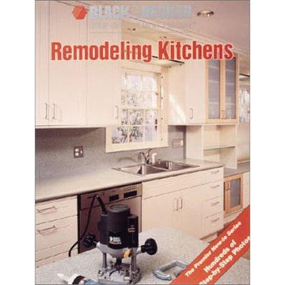 Pre-Owned Remodeling Kitchens (Black & Decker Home Improvement Library) Paperback