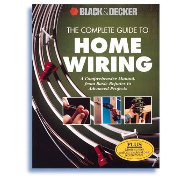Pre-Owned The Complete Guide to Home Wiring (Paperback) 0865736367 9780865736368