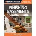 thumbnail image 1 of Pre-Owned Black & Decker the Complete Guide to Finishing Basements: Step-By-Step Projects for Adding Living Space Without Adding on (Paperback) 1589234545 9781589234543, 1 of 1