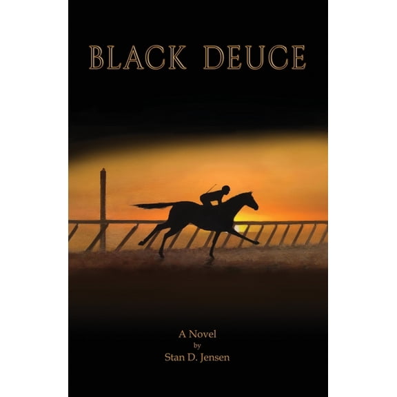 Black Deuce (Paperback) by Stan D Jensen
