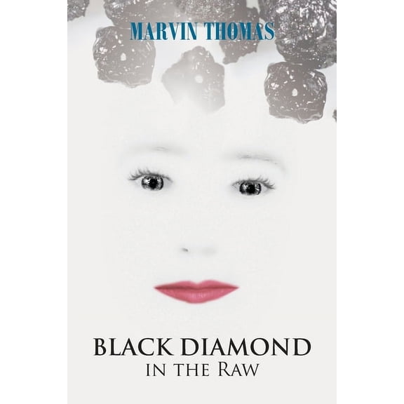 Black Diamond in the Raw, (Paperback)