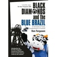thumbnail image 1 of Black Diamonds and the Blue Brazil New Edition: A Chronicle of Coal, Cowdenbeath and Football, (Paperback), 1 of 1