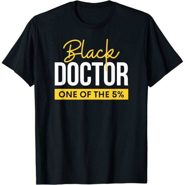 Black Doctor African American Physician T-Shirt - Walmart.com