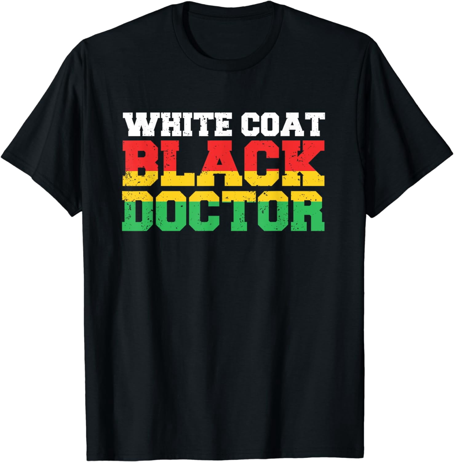 Black Doctor White Coat - African Doctor Black Pride Gift T-Shirt ...