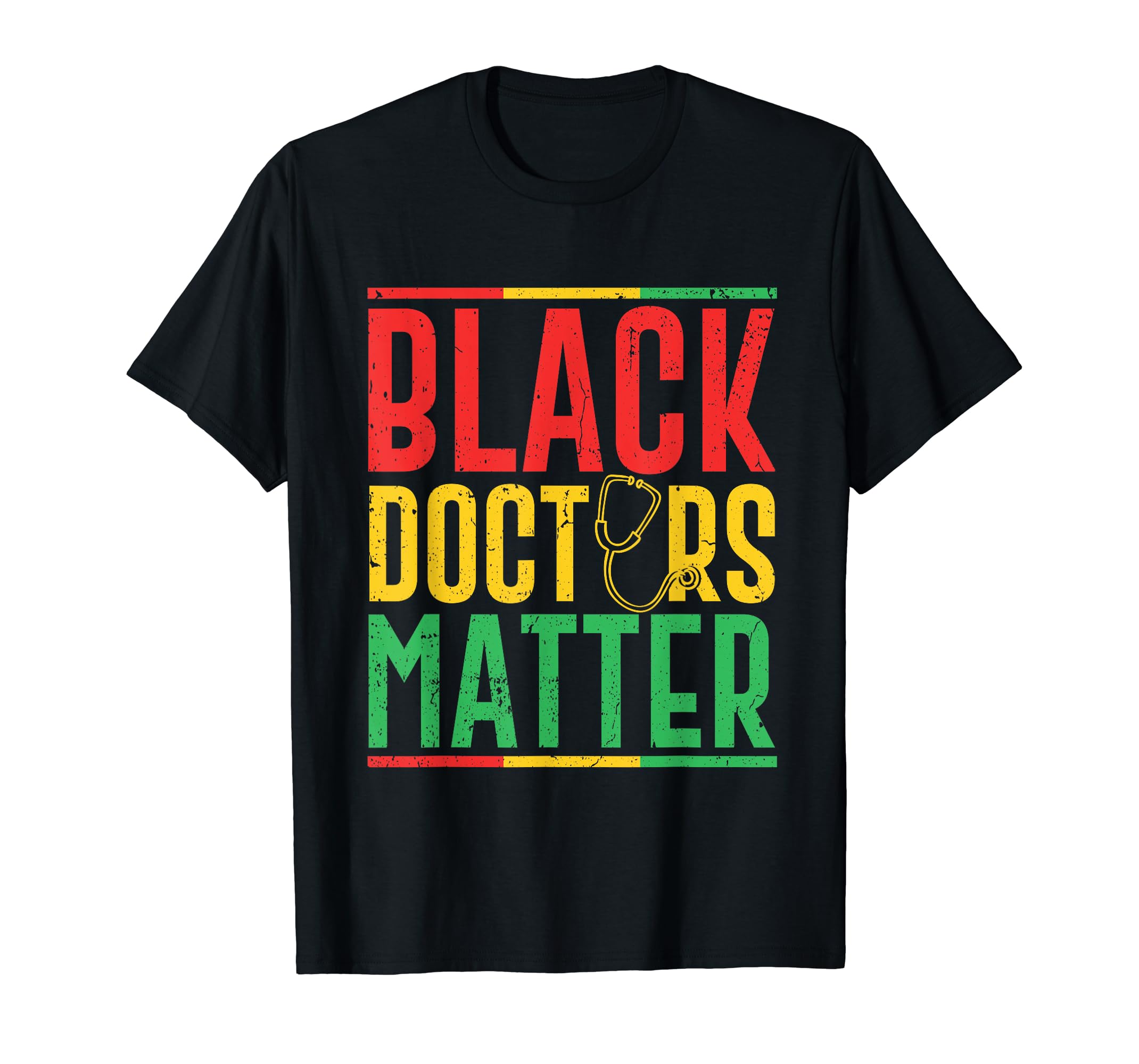 Black Doctors Matter - Pro Black Medical Doctor Pride Outfit T-Shirt ...