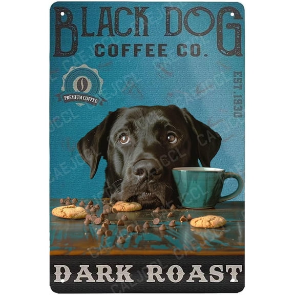 Black Dog Coffee Co. Dark Roast Retro Funny Metal Signs for Home Office Living Room Bar Yard Decor Vintage Aluminum Tin Sign 812 Inches