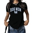thumbnail image 1 of Black Blue Bow Dog Mom Printed Trendy Tshirt Printed Tees Shirts Dog Lover Gift Mothers Day Pet Owner Casual Fashion S-5XL Tops, 1 of 5