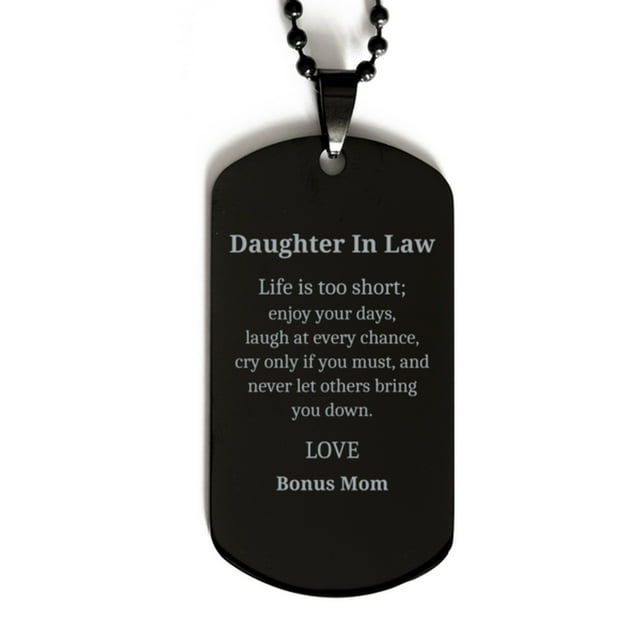 Black Dog Tag for Daughter In Law Enjoy Life, Love, and Inspiration