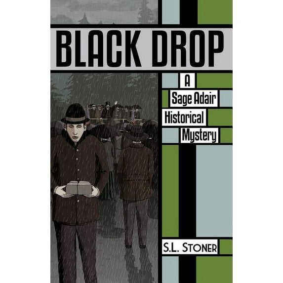 Black Drop: A Sage Adair Historical Mystery (Book 4)