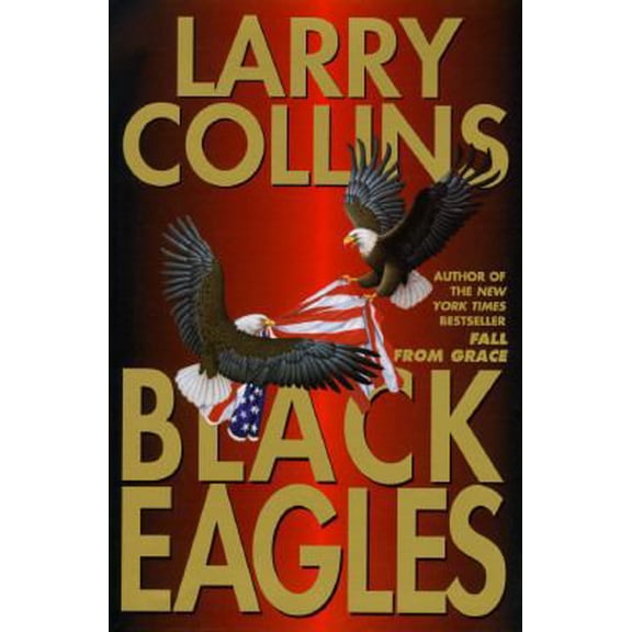 Pre-Owned Black Eagles: 9 (Hardcover) 0525939717 9780525939719