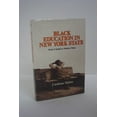 thumbnail image 1 of Pre-Owned Black Education in New York State: From Colonial to Modern Times (Hardcover) 0815622090 9780815622093, 1 of 1