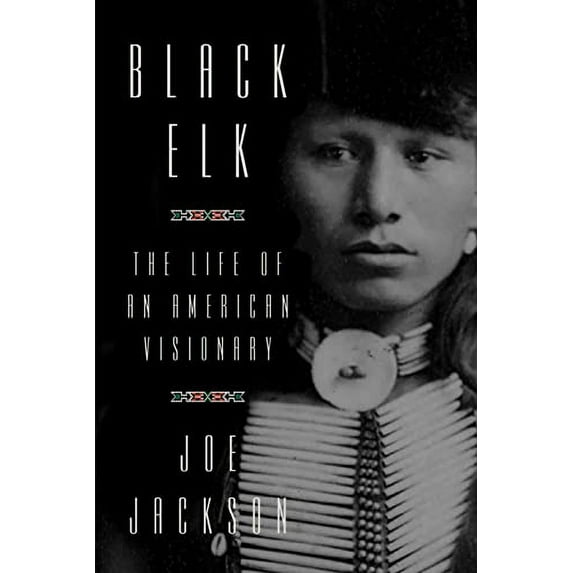 Pre-Owned Black Elk: The Life of an American Visionary (Hardcover) 0374253307 9780374253301