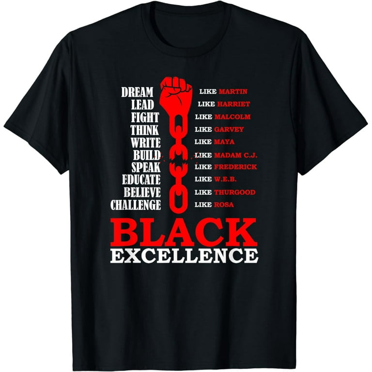 Black Excellence, Black Af T-Shirt Black Excellence, Black Af T-Shirt