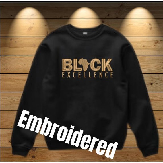 Black Exellance embroidered sweatshirt hoodie, Black history shirts, black history keepsake, Black history apparel, black history items