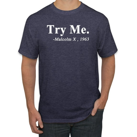 Black Expression Try Me. Malcolm X 1963 Men's Graphic T-Shirt, Vintage Heather Navy, Medium