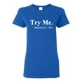 thumbnail image 1 of Black Expression Try Me. Malcolm X 1963 Womens Graphic T-Shirt, Royal, 2XL, 1 of 3