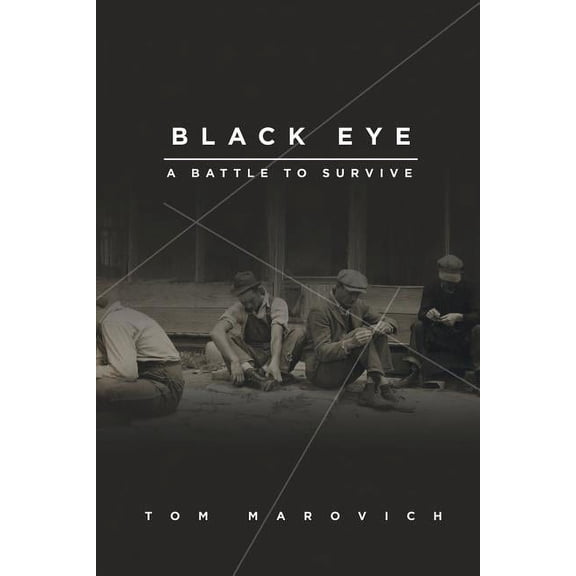Black Eye: A Battle to Survive, (Paperback)
