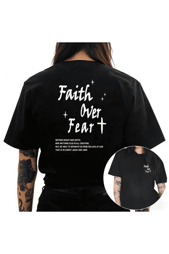 Black Faith Over Fear Christian Bible Verse Double Sided Graphic Tees Print Tshirt Shirts Religious Inspirational Tops S-5XL