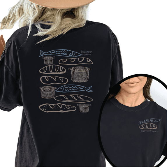 Black Five Loaves And Two Fishes Matthew 14:16-21 T-Shirt Christian Faith Religious Belief Inspirational Message Casual Wear Tops S-5XL