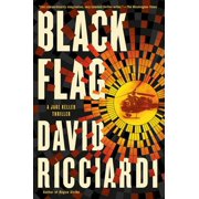 Black Flag A Jake Keller Thriller, Bk. 3