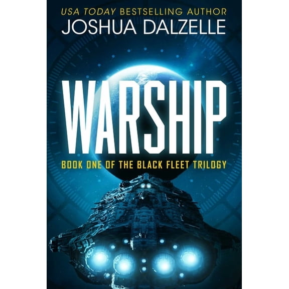 Black Fleet Saga Warship (Black Fleet Saga, Book 1), Book 1, (Hardcover)