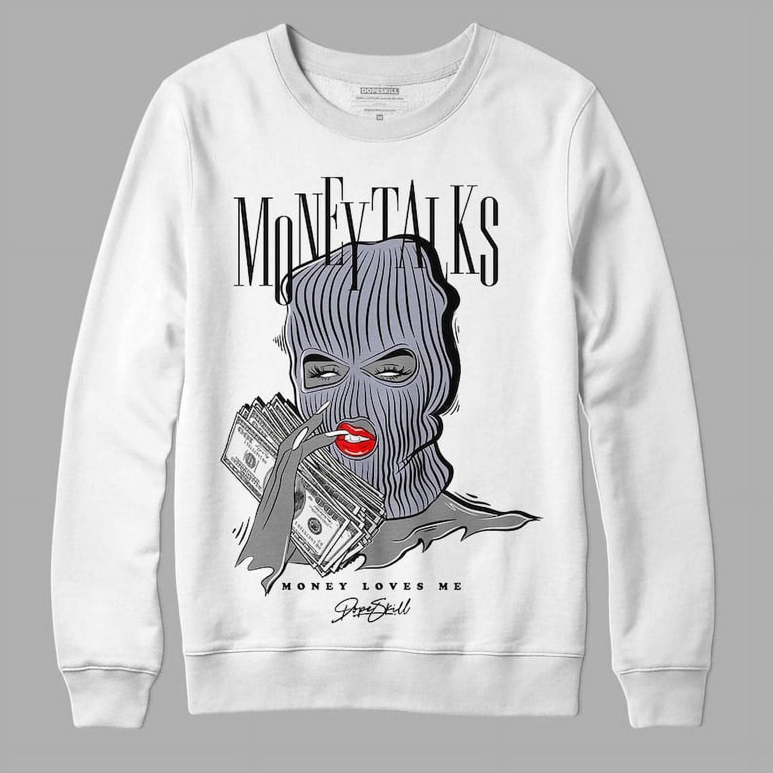 Black Flint 13s DopeSkill Crewneck Sweatshirt Money Talks Graphic Up to