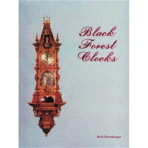 Black Forest Clocks, (Hardcover)