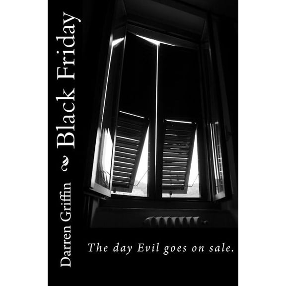 Black Friday: The Fourth Collection of Short Horror Stories