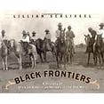 thumbnail image 1 of Pre-Owned Black Frontiers: A History of African American Heroes in the Old West (Paperback) 0689833156 9780689833151, 1 of 1