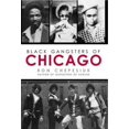 thumbnail image 1 of Pre-Owned Black Gangsters of Chicago (Hardcover) 1569803315 9781569803318, 1 of 1