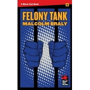 Black Gat Books: Felony Tank (Paperback)