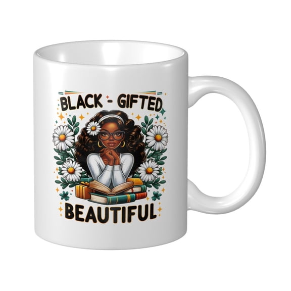 Black Gifted Beautiful Ceramic Coffee Mug, Black History Month Gift for Black Women Men - 11oz Tea Mug, Empowering African American Tea Cup, Melanin Gifts