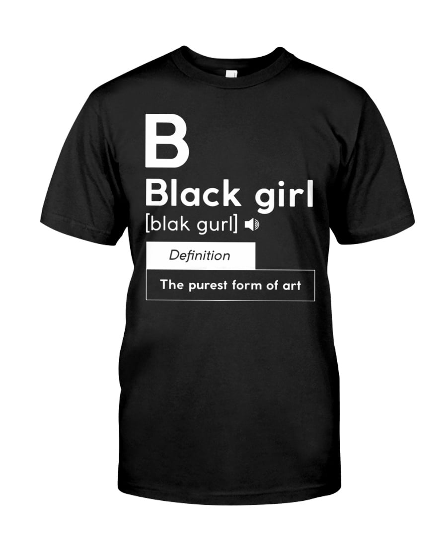 Black Girl Definition Classic T-Shirt - Walmart.com