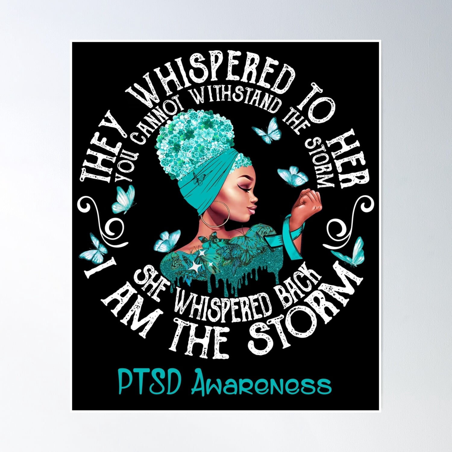 Black Girl Fighter Strong I Am The Storm Ptsd Awareness Poster Wall Art ...