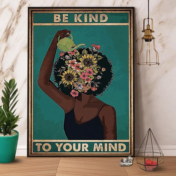 Black Girl Gardening Be Kind To Your Mind Paper Poster No Frame Matte Wall Art Decor 11 x 17 Inch Poster