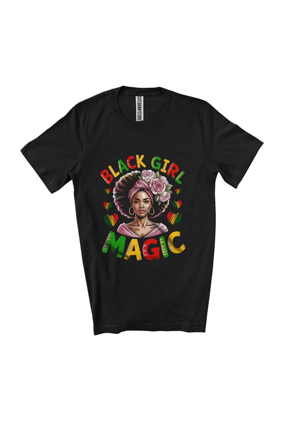 Black Girl Magic; Amazing Black History Month African Women; Afro Family Group Unisex T-Shirt