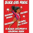 thumbnail image 1 of Black Girl Magic Black Girl Magic - A Black Children's Coloring Book, (Paperback), 1 of 1